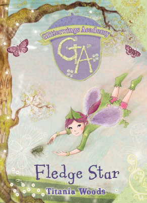 Glitterwings Acadamy: Fledge Star