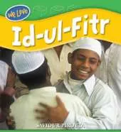 We Love Festivals: Id-ul-Fitr