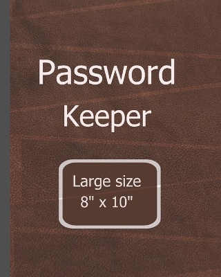 Password Keeper Large Size: 8"x 10" Alphabetical password book large print internet organizer