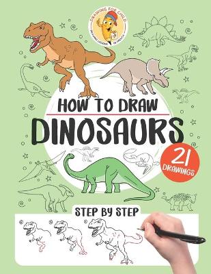 How to draw dinosaurs: 21 step-by-step drawings