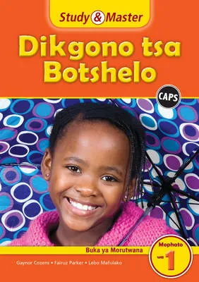 Study & Master Dikgono Tsa Botshelo