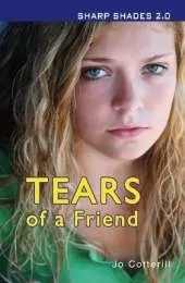 Tears of a Friend (Sharp Shades)