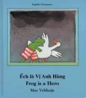 Frog Is a Hero (EnglishVietnamese)