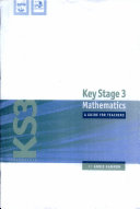 Key Stage 3 Mathematics: A Guide for Teachers