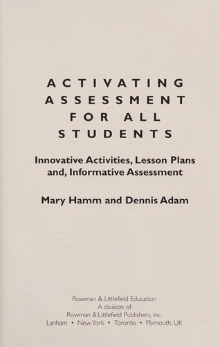 Activating Assessment for All Students: Innovative Activities, Lesson Plans, and Informative Assessment