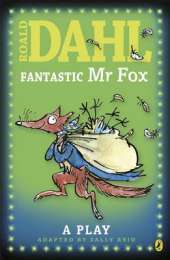 Fantastic Mr Fox: Plays for Children