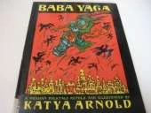 Baba Yaga: A Russian Folk Tale