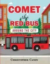 Comet the Red Bus: Around the City