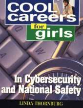 Cool Careers for Girls in Cybersecurity & National Safety