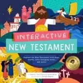 The Interactive New Testament: Learn the life and teachings of Jesus with flaps, wheels, maps, and more