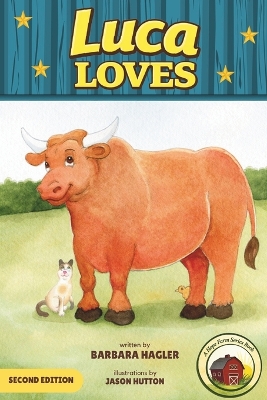 Luca Loves: A Story of Love, Courage, and Serving Others