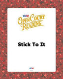 Open Court Reading, Big Book 5: Stick To It, Grade K