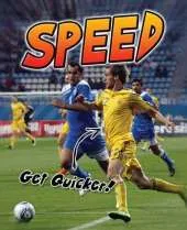Speed: Get Quicker!