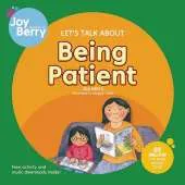 Let's Talk About Being Patient