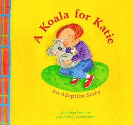 A Koala for Katie: An Adoption Story
