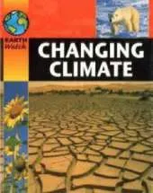 Earth Watch: Changing Climate