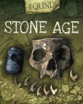 Found!: Stone Age