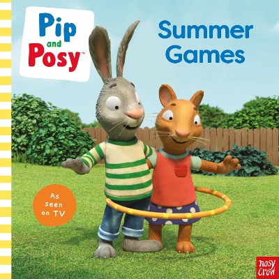 Pip and Posy: Summer Games: TV tie-in picture book