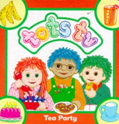 Tots Tea Party