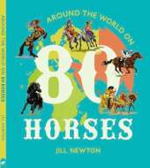 Around The World On 80 Horses