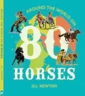 Around The World On 80 Horses