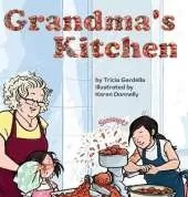 Grandma's Kitchen: Farm to Table with Grandma