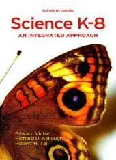 Science K-8: An Integrated Approach