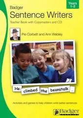 Sentence Writers Teacher Book & CD: Year 1-2: Activities and Games to Help Children Write Better Sentences