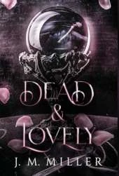 Dead & Lovely
