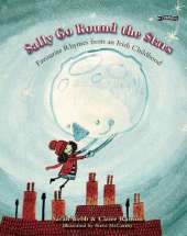 Sally Go Round The Stars: Favourite Rhymes from an Irish Childhood