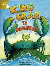 Rigby Star Independent Year 2/P3 Gold Level: King Crab is Coming