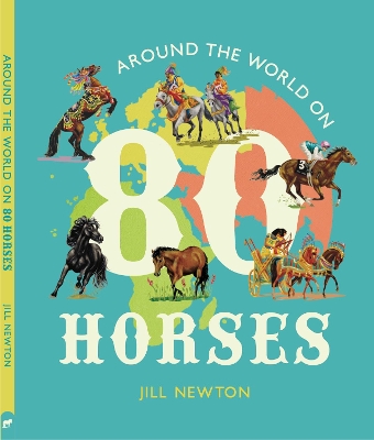 Around the World on 80 Horses