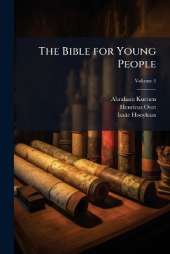 The Bible for Young People; Volume 4