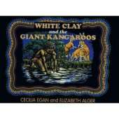 White Clay and the Giant Kangaroos