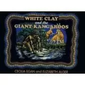White Clay and the Giant Kangaroos