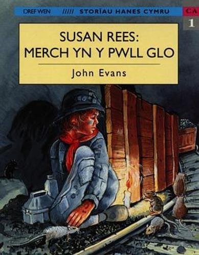 Susan Rees, Merch yn y Pyllau Glo