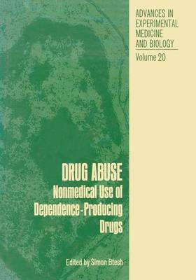 Drug Abuse: Nonmedical Use of Dependence-Producing Drugs