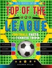 Top Of The League: Fully revised and updated for 2018