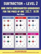 Pre K Math (Kindergarten Subtraction/Taking Away Level 2): 30 Full Color Preschool/Kindergarten Subtraction Worksheets (Includes 8 Printable Kindergarten PDF Books Worth $60.71)