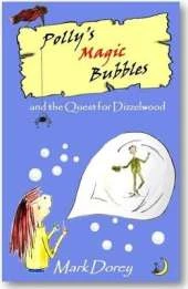 Polly's Magic Bubbles and the Quest for Dizzelwood