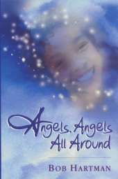Angels, Angels All around