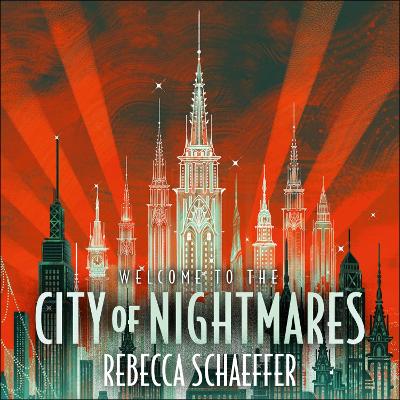 City of Nightmares: The thrilling, surprising young adult urban fantasy