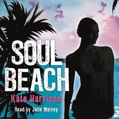 Soul Beach: Book 1