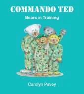 Commando Ted: Bears in Training
