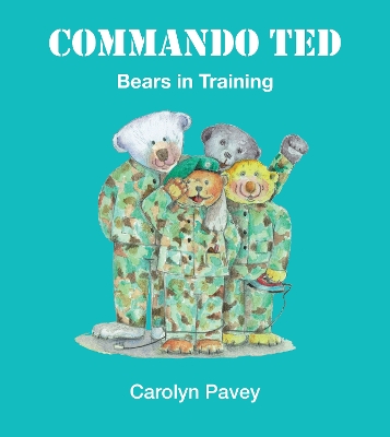 Commando Ted: Bears in Training