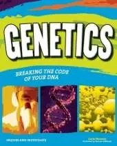 GENETICS: BREAKING THE CODE OF YOUR DNA