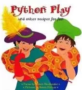 Python Play and Other Recipes for Fun