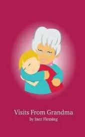 Visits From Grandma