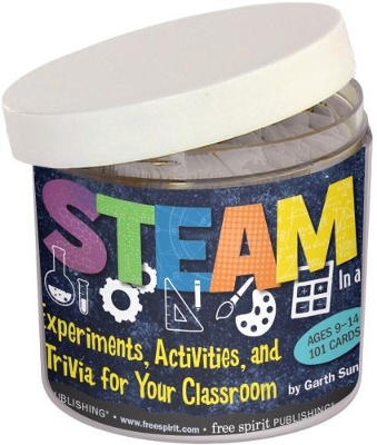 STEAM In a Jar®: Experiments, Activities, and Trivia for Your Classroom