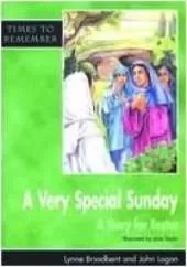 A Very Special Sunday: A Story for Easter